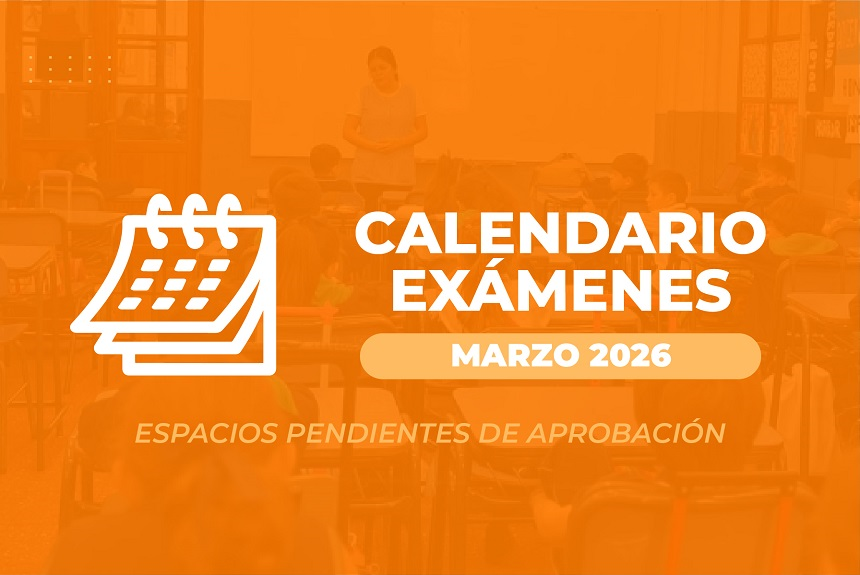 Cronograma de exámenes pendientes – Marzo 2026