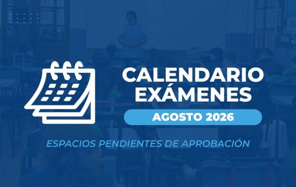 Cronograma de exámenes pendientes – Agosto 2026